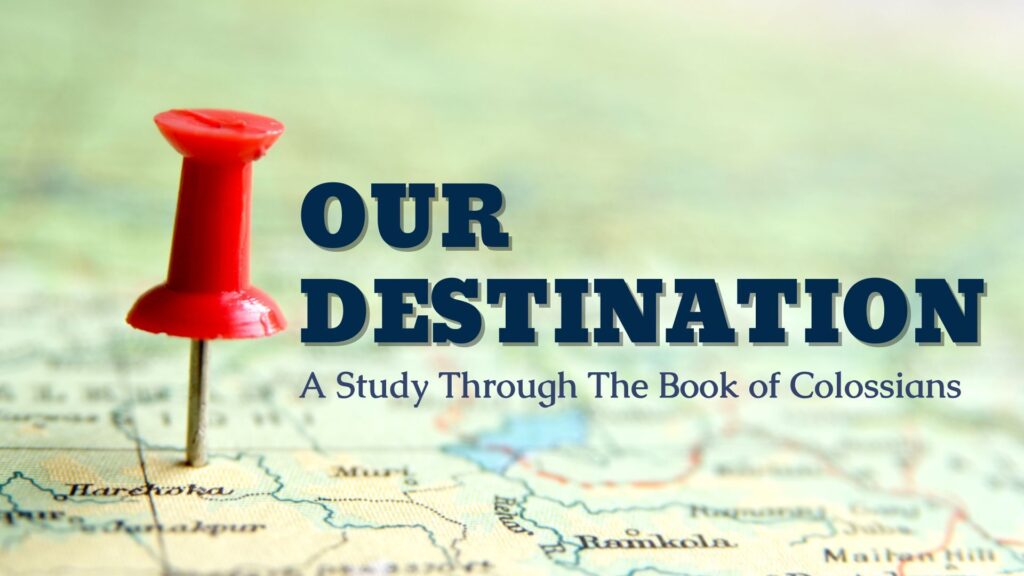 Our Destination