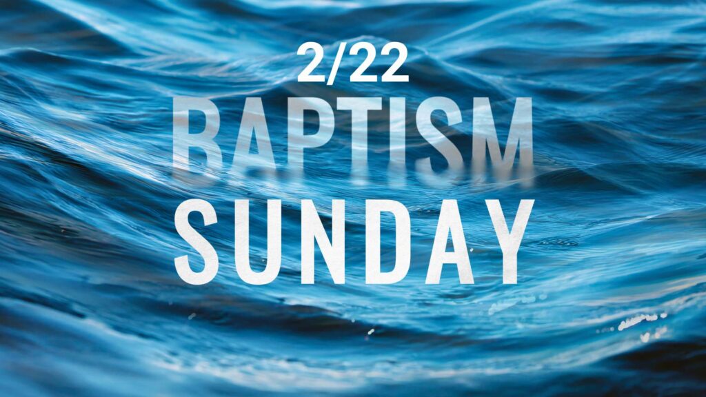 Baptism Sunday