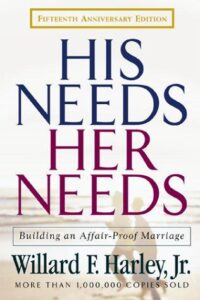His Needs, Her Needs – Willard F. Harley Jr.