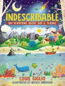 Indescribable – Louie Giglio